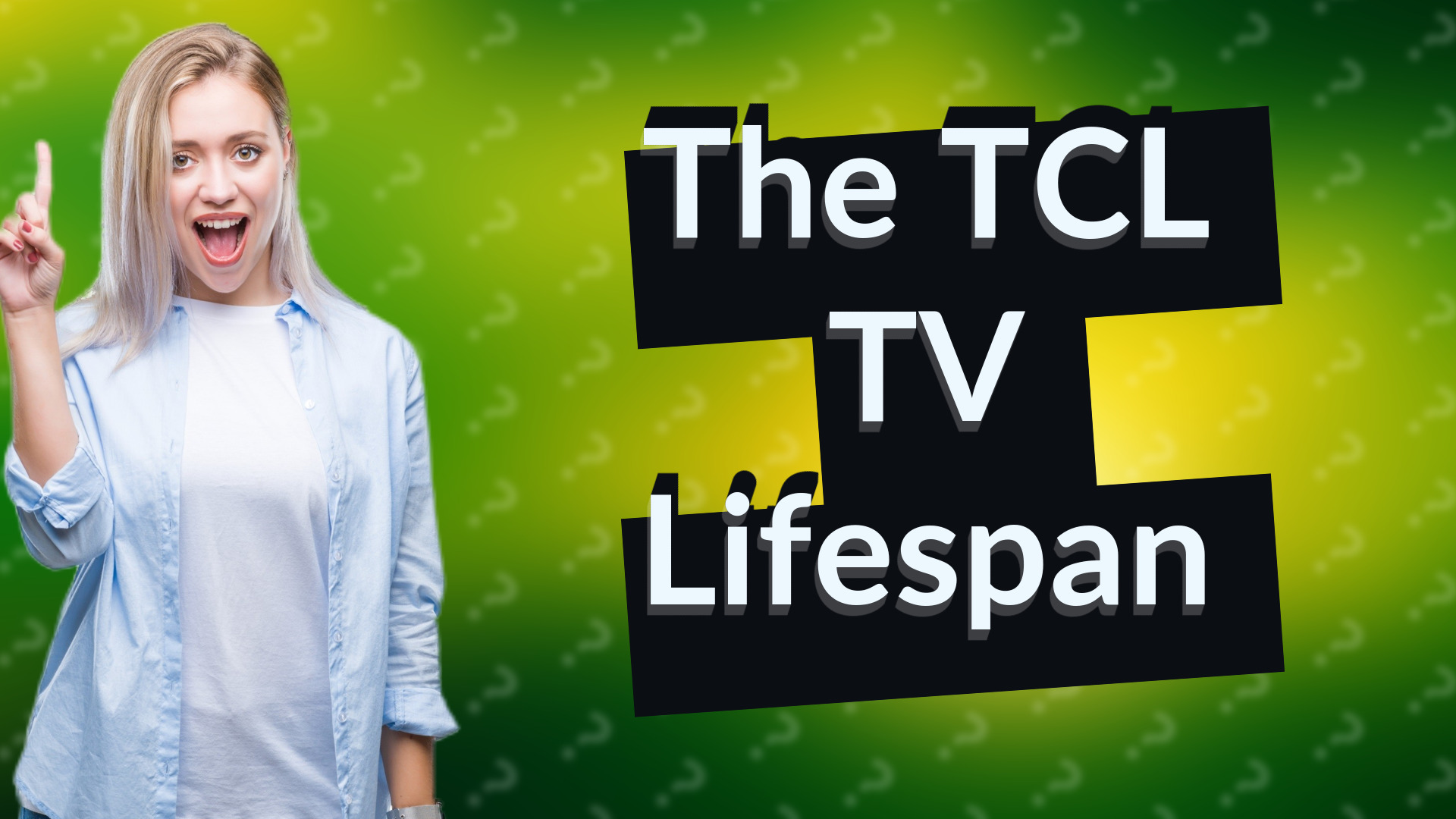 The TCL TV Lifespan