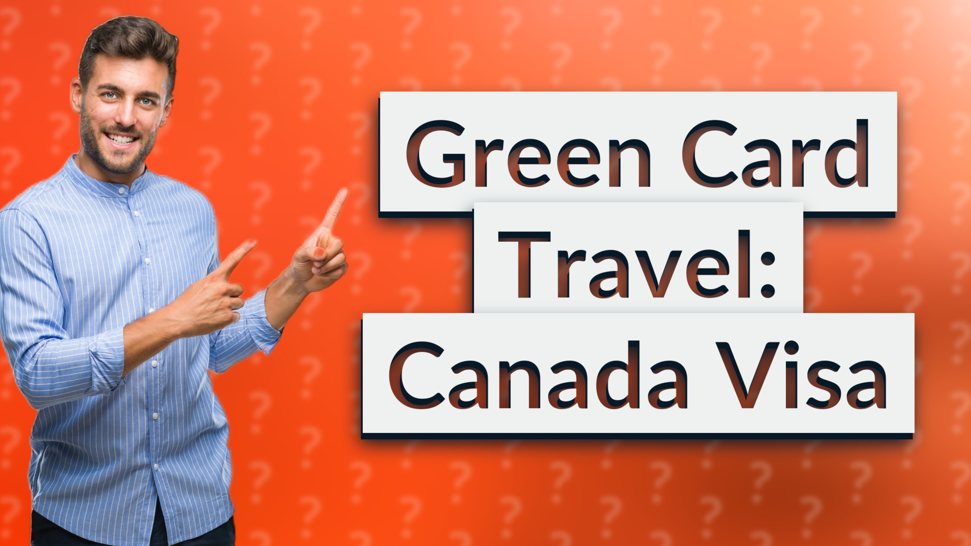 Green Card Travel: Canada Visa