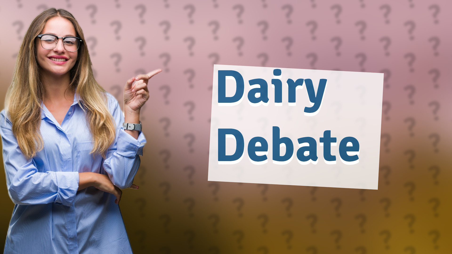 Dairy Debate