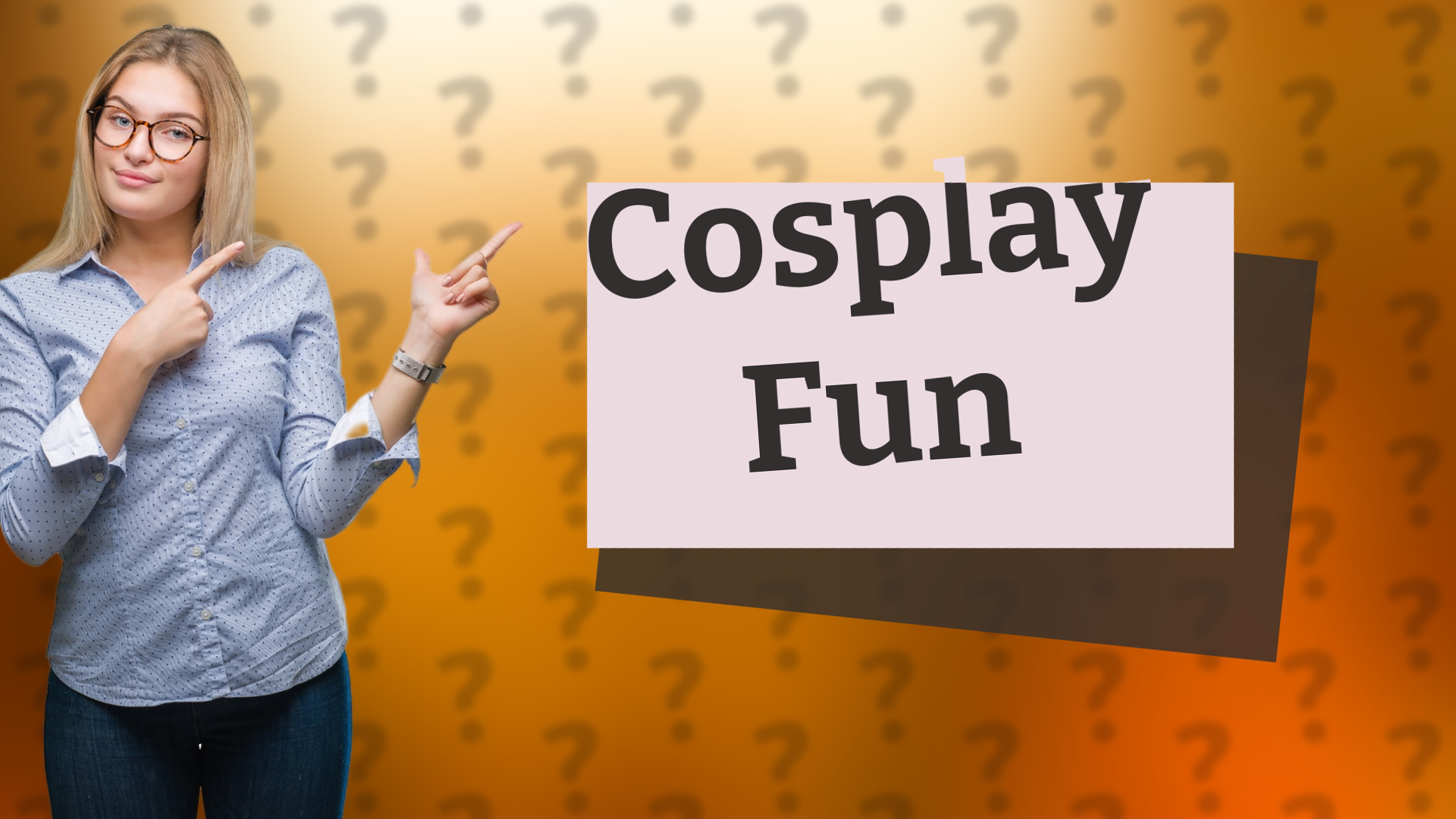 Cosplay Fun