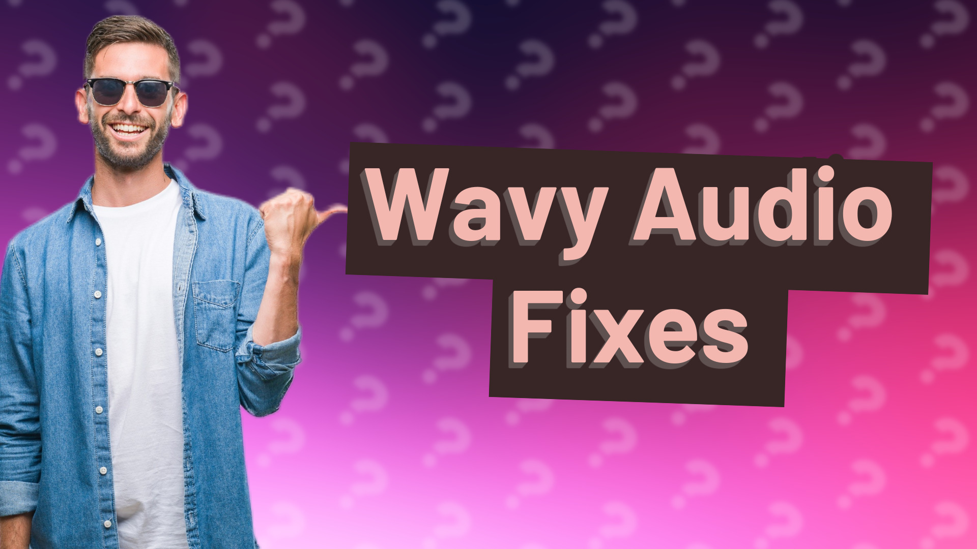 Wavy Audio Fixes
