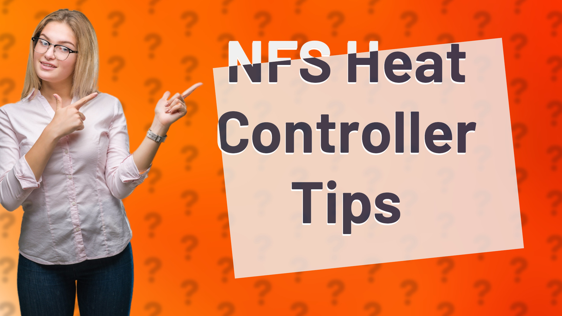 NFS Heat Controller Tips