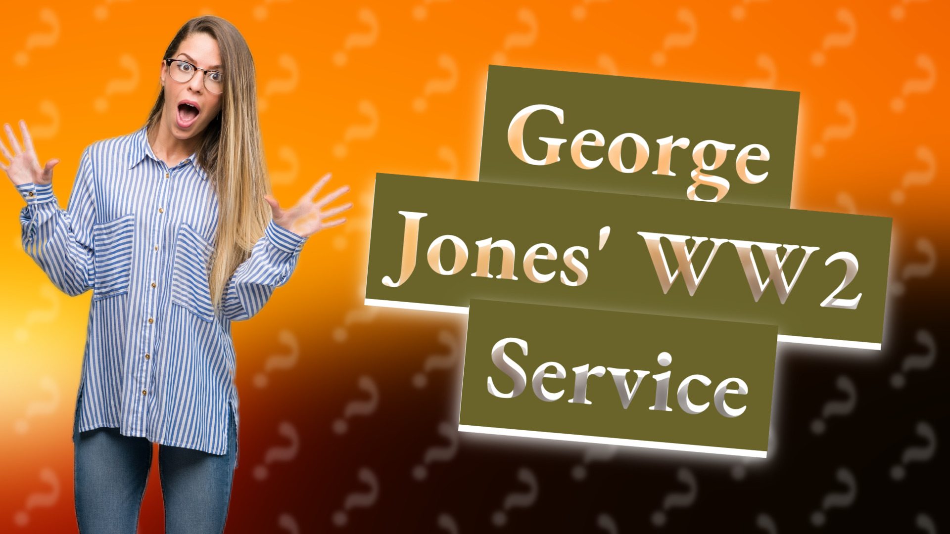 George Jones' WW2 Service