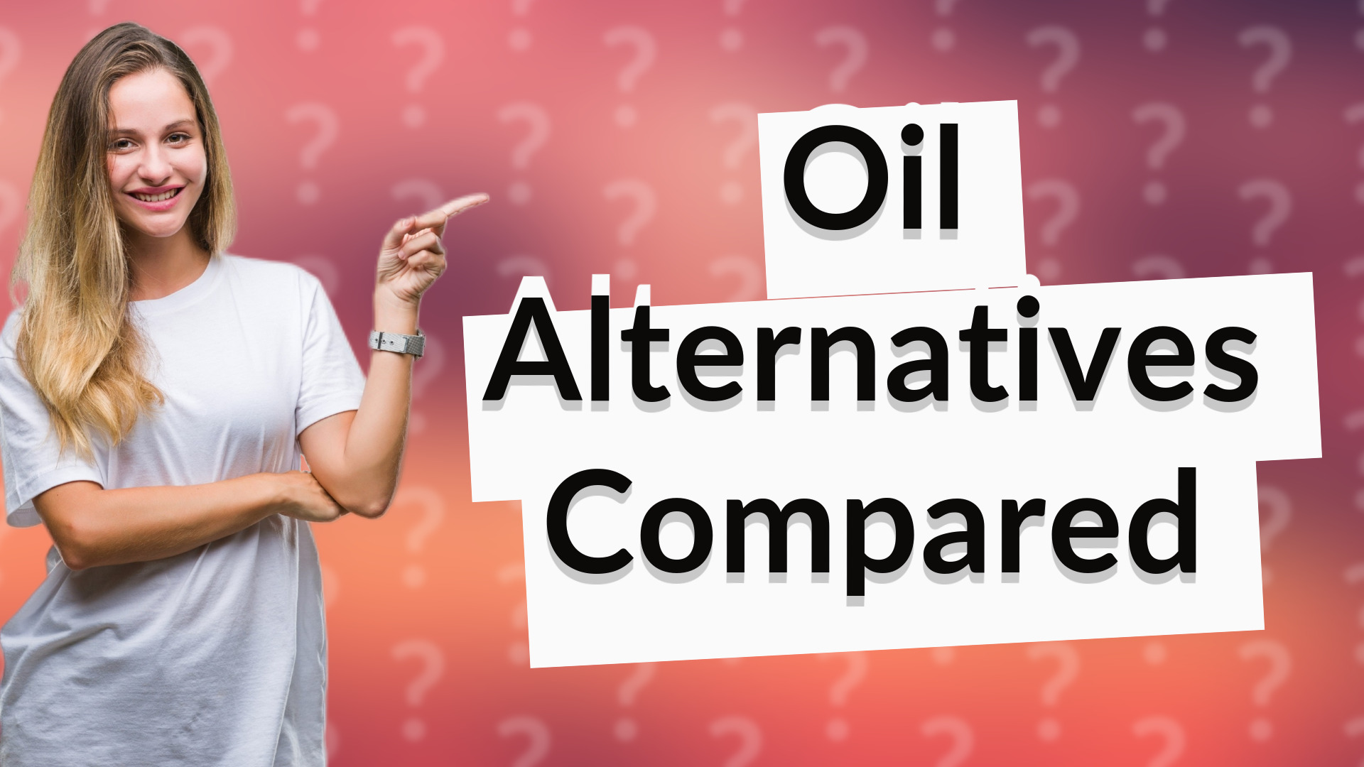 Oil Alternatives Compared