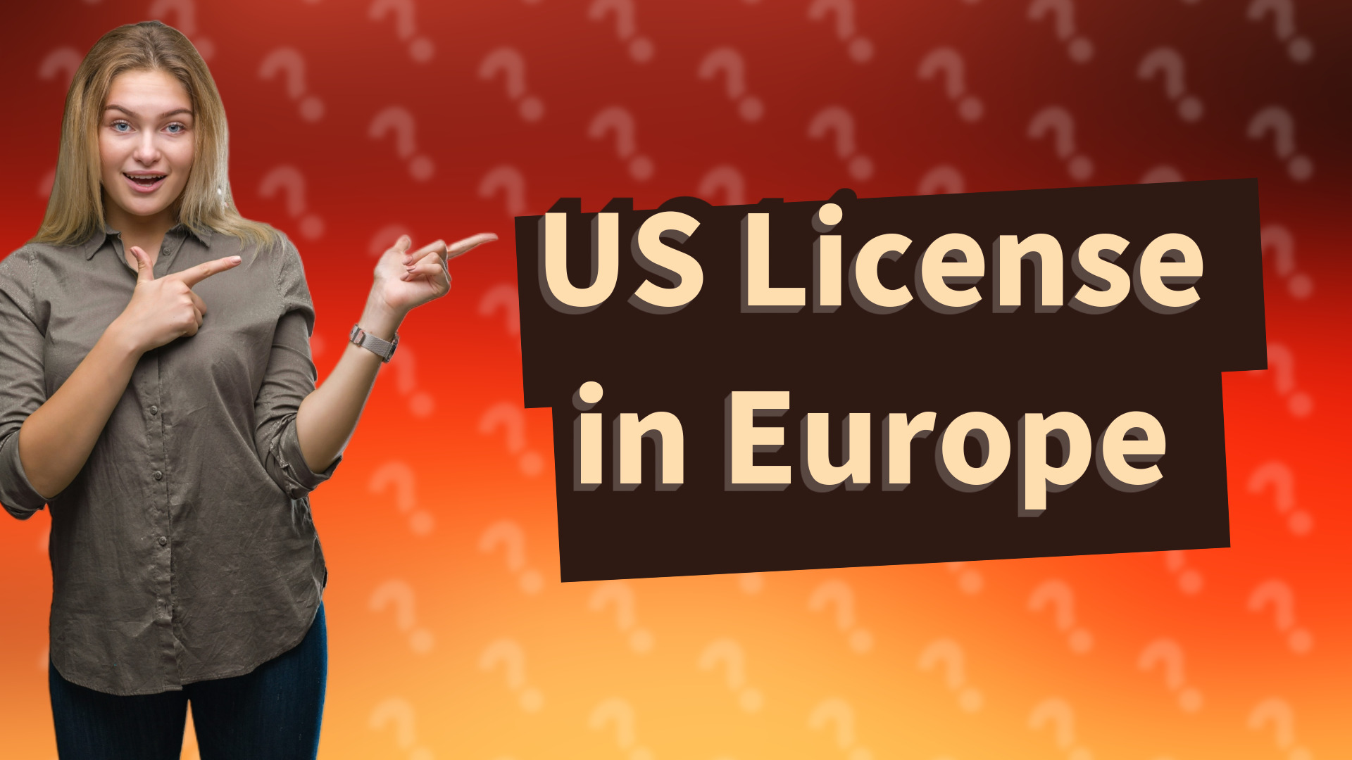 US License in Europe