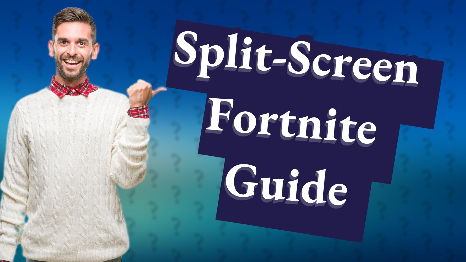 Split-Screen Fortnite Guide