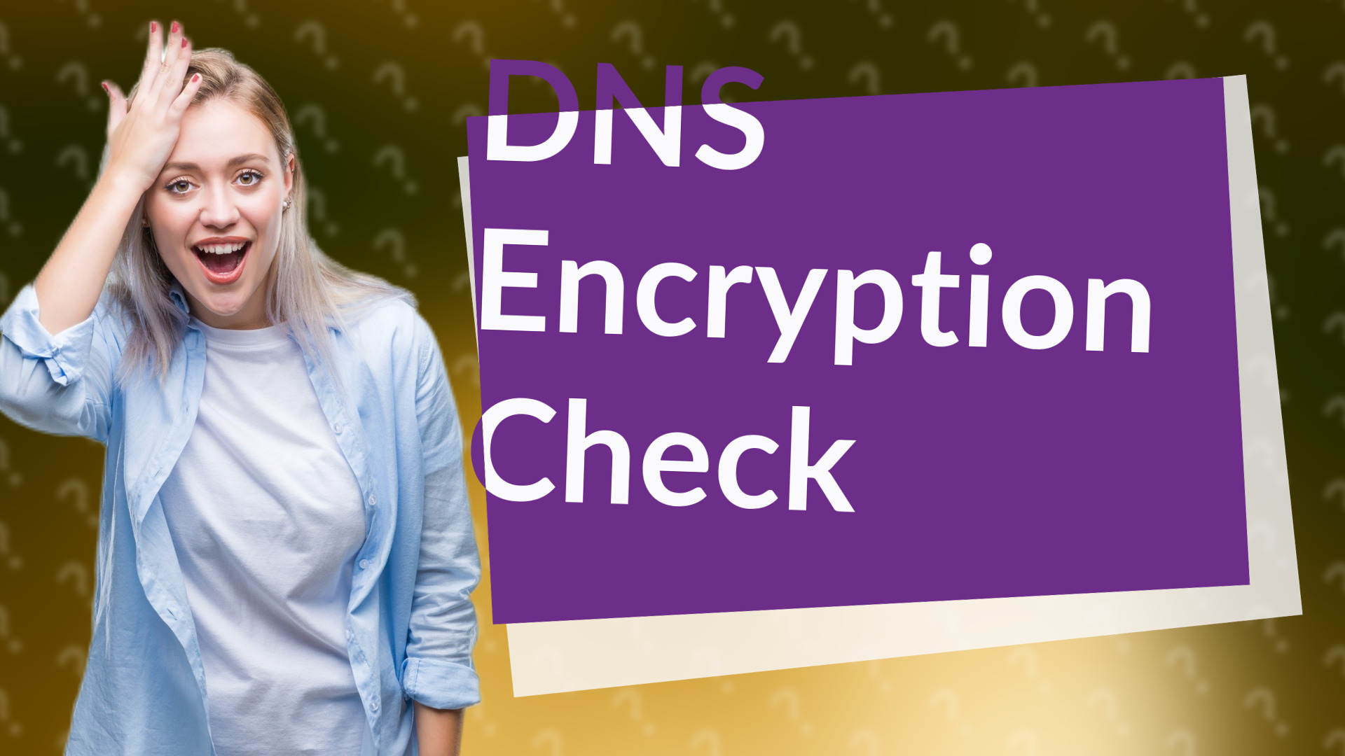 DNS Encryption Check
