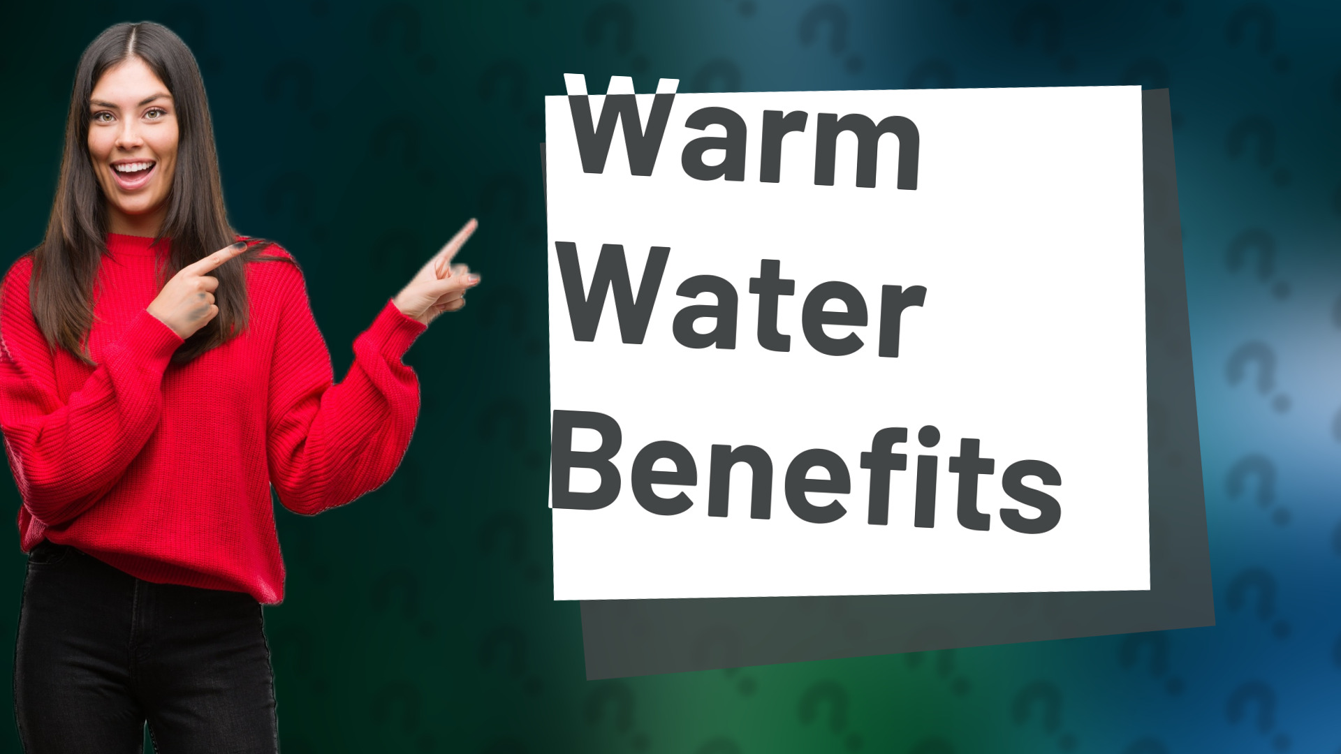 Warm Water Benefits