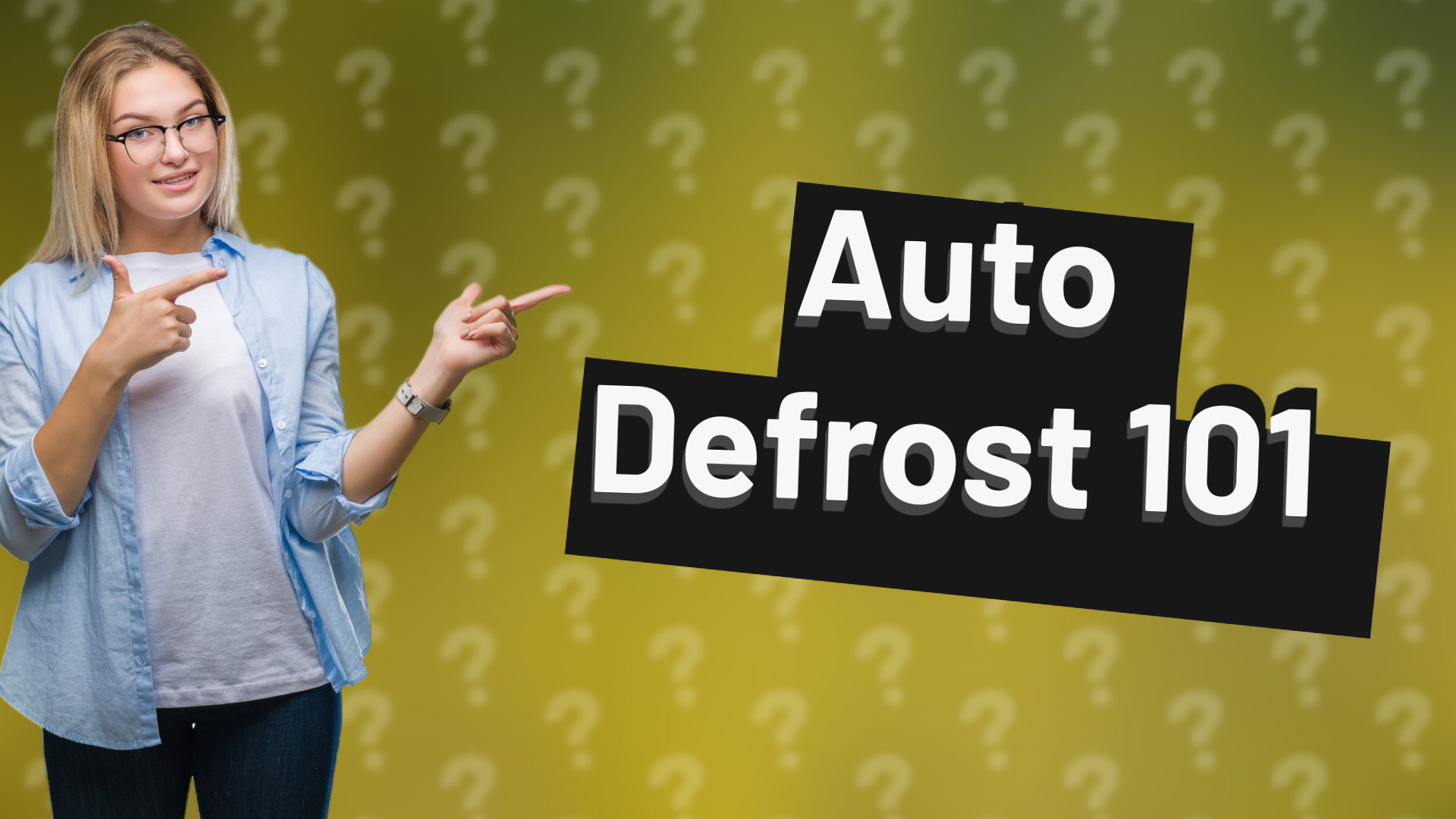 Auto Defrost 101