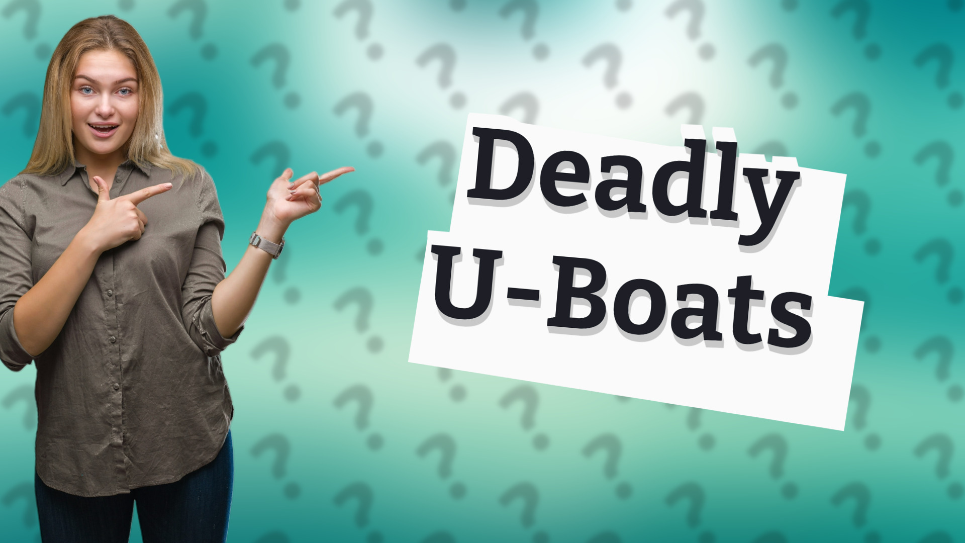 Deadly U-Boats