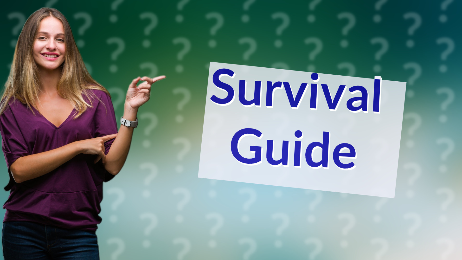 Survival Guide