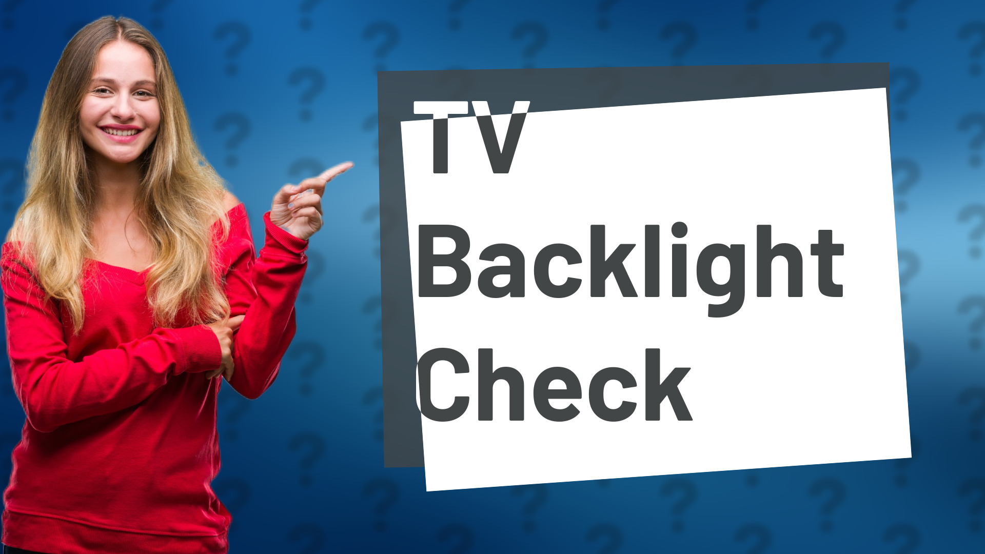 TV Backlight Check