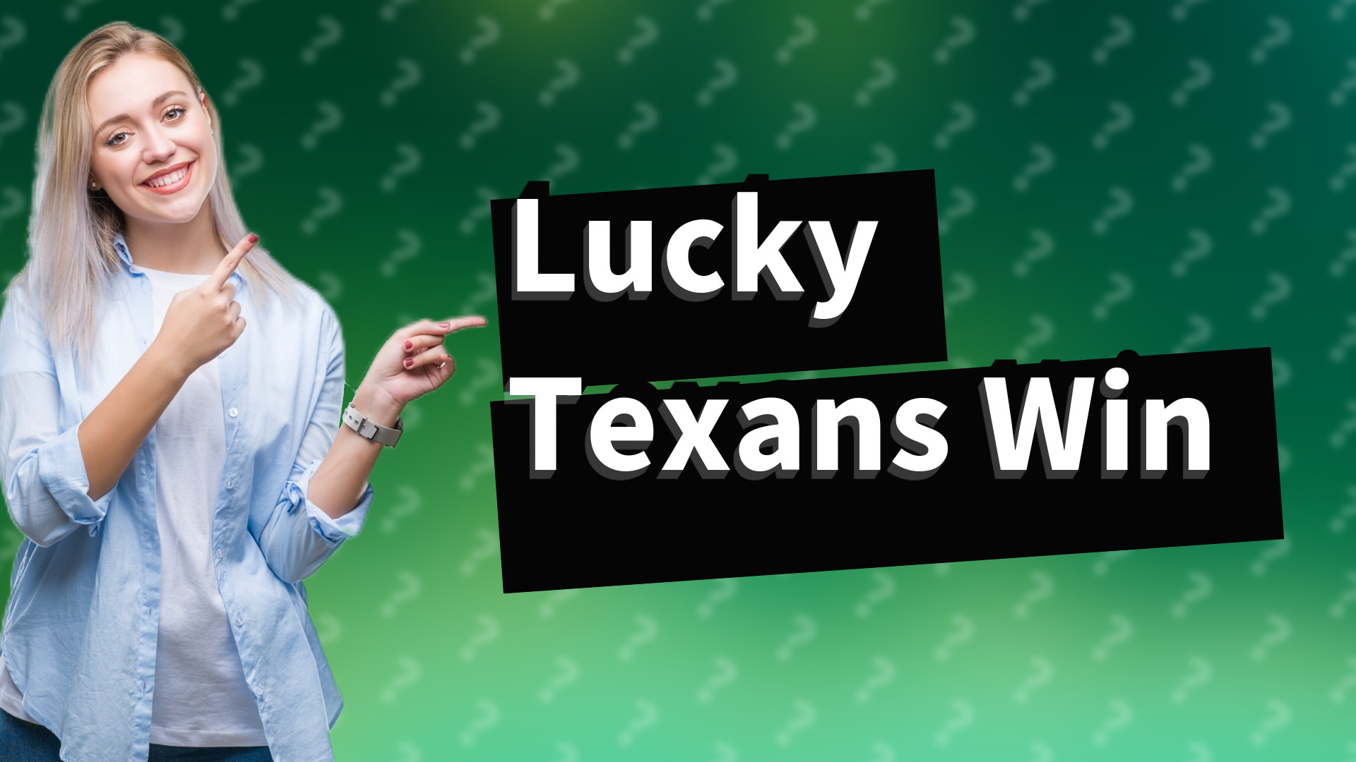 Lucky Texans Win