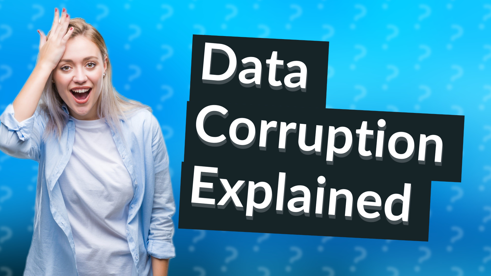 Data Corruption Explained