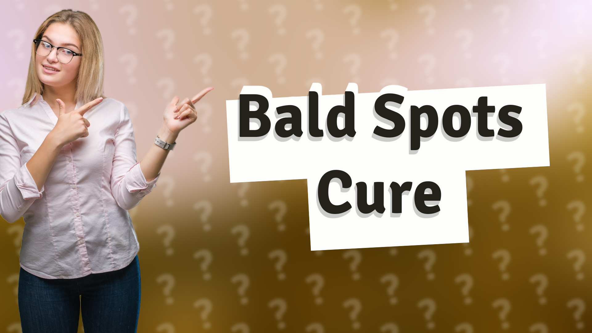 Bald Spots Cure
