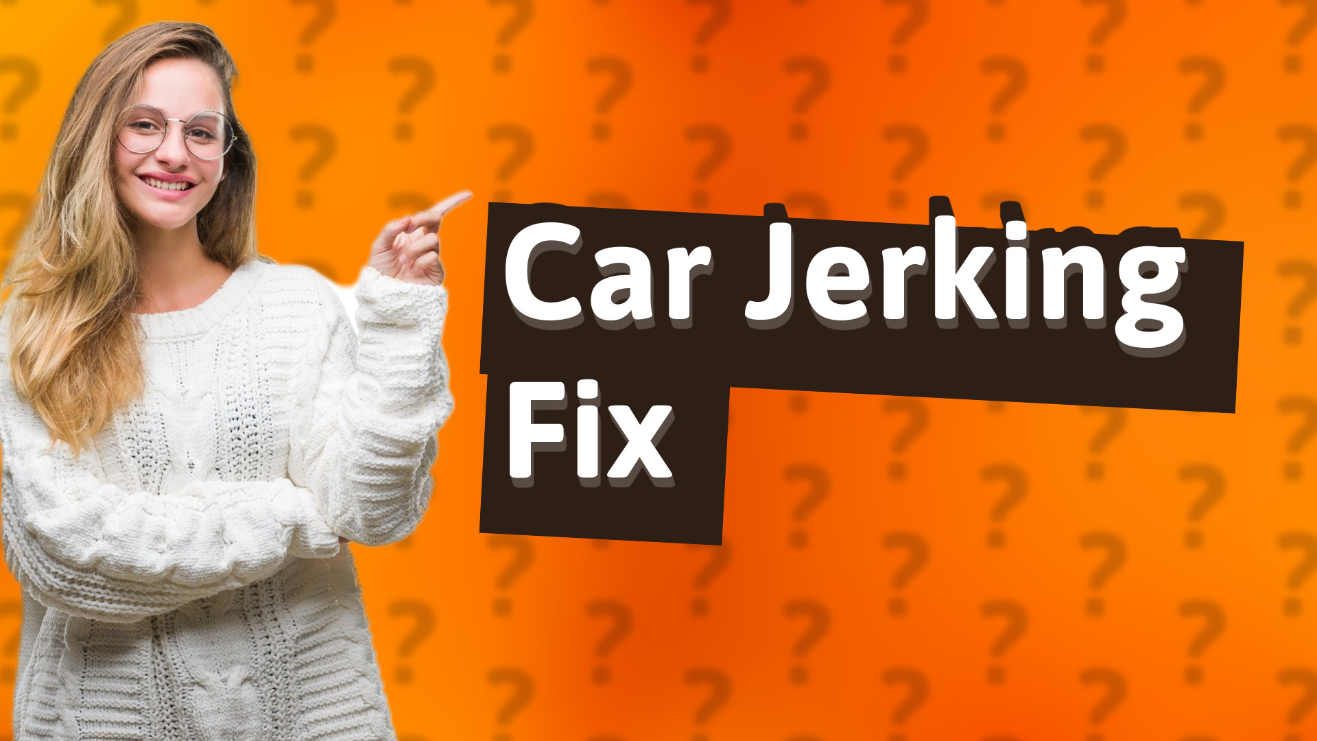 Car Jerking Fix