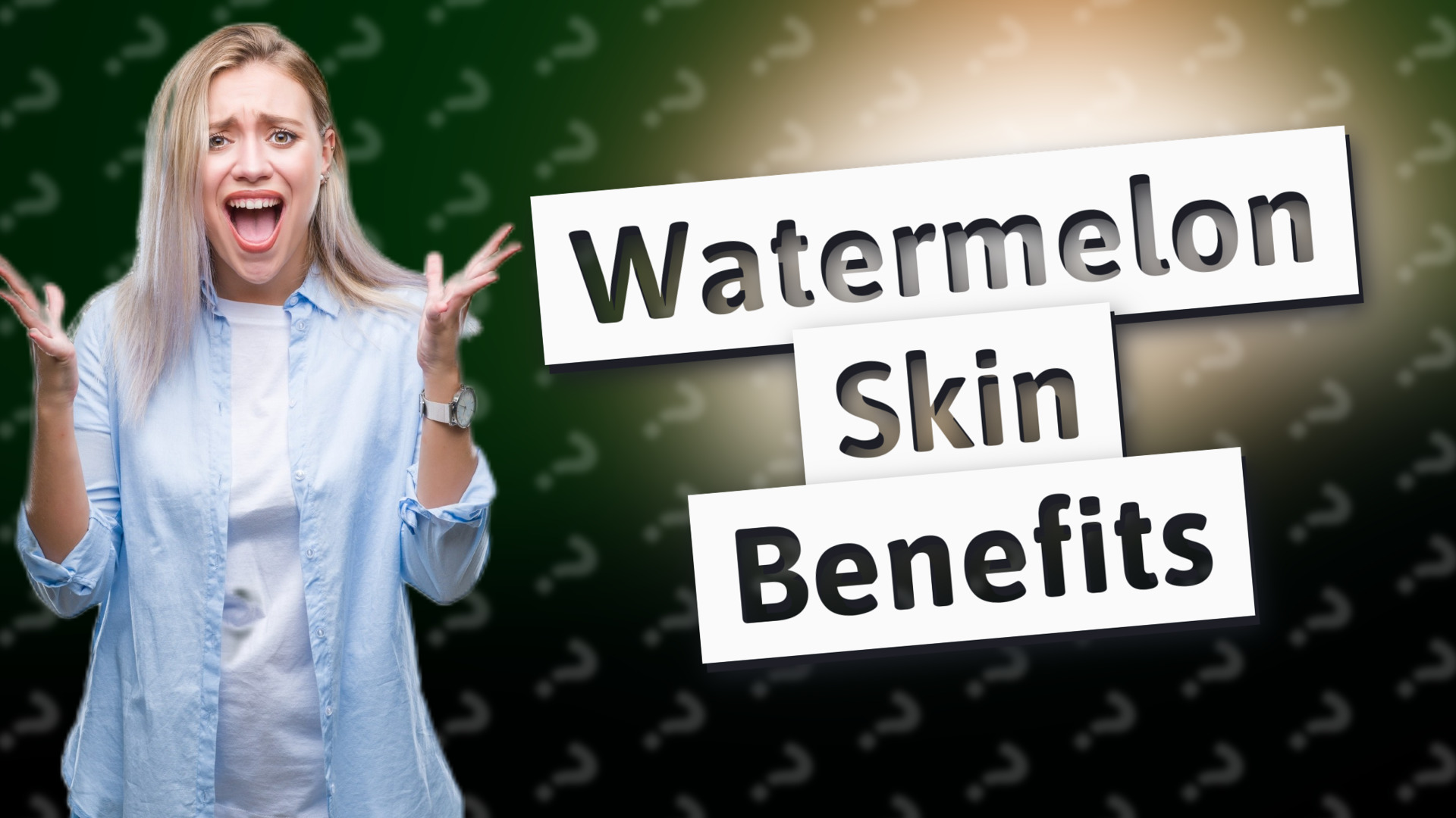 Watermelon Skin Benefits