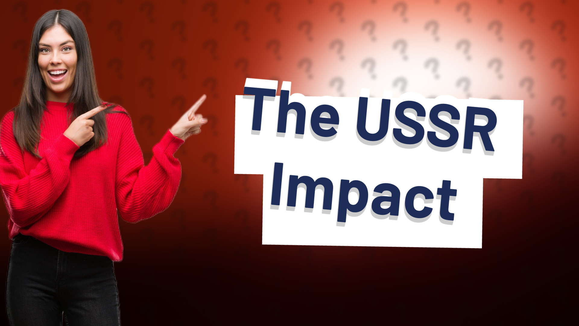 The USSR Impact