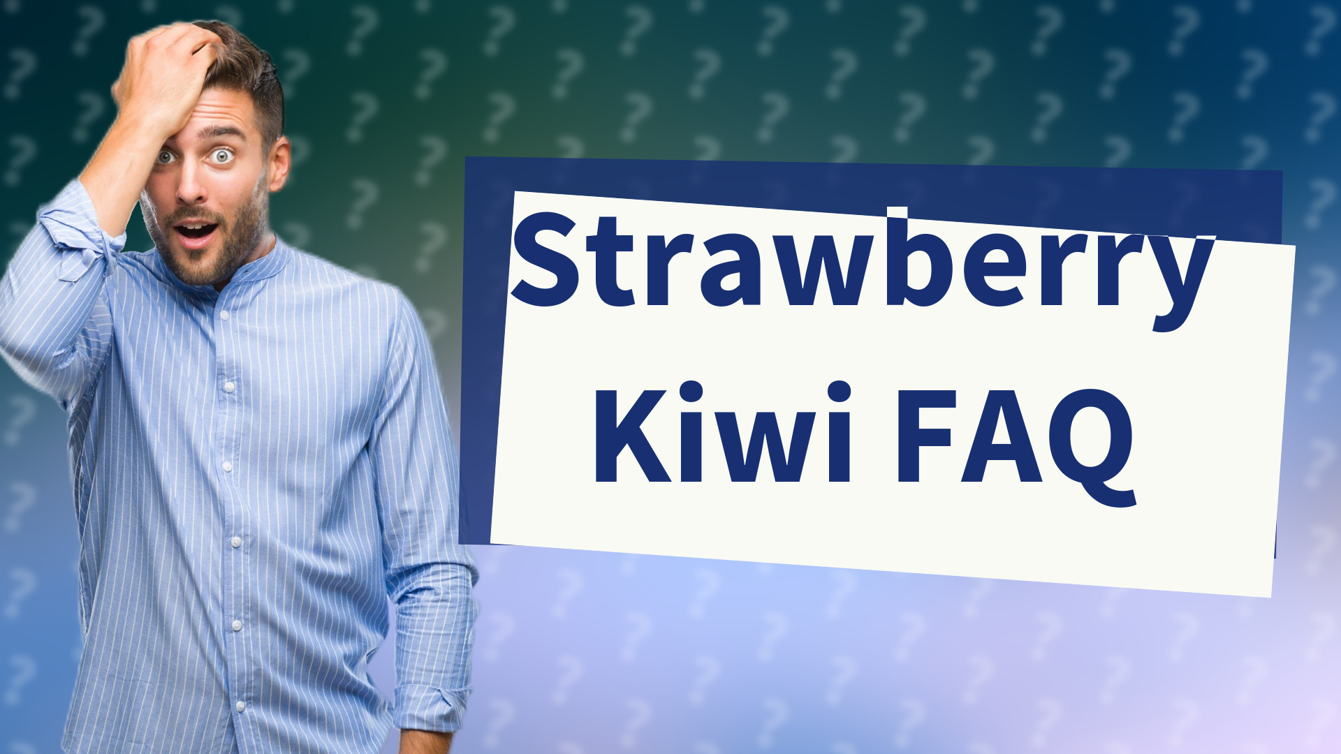 Strawberry Kiwi FAQ