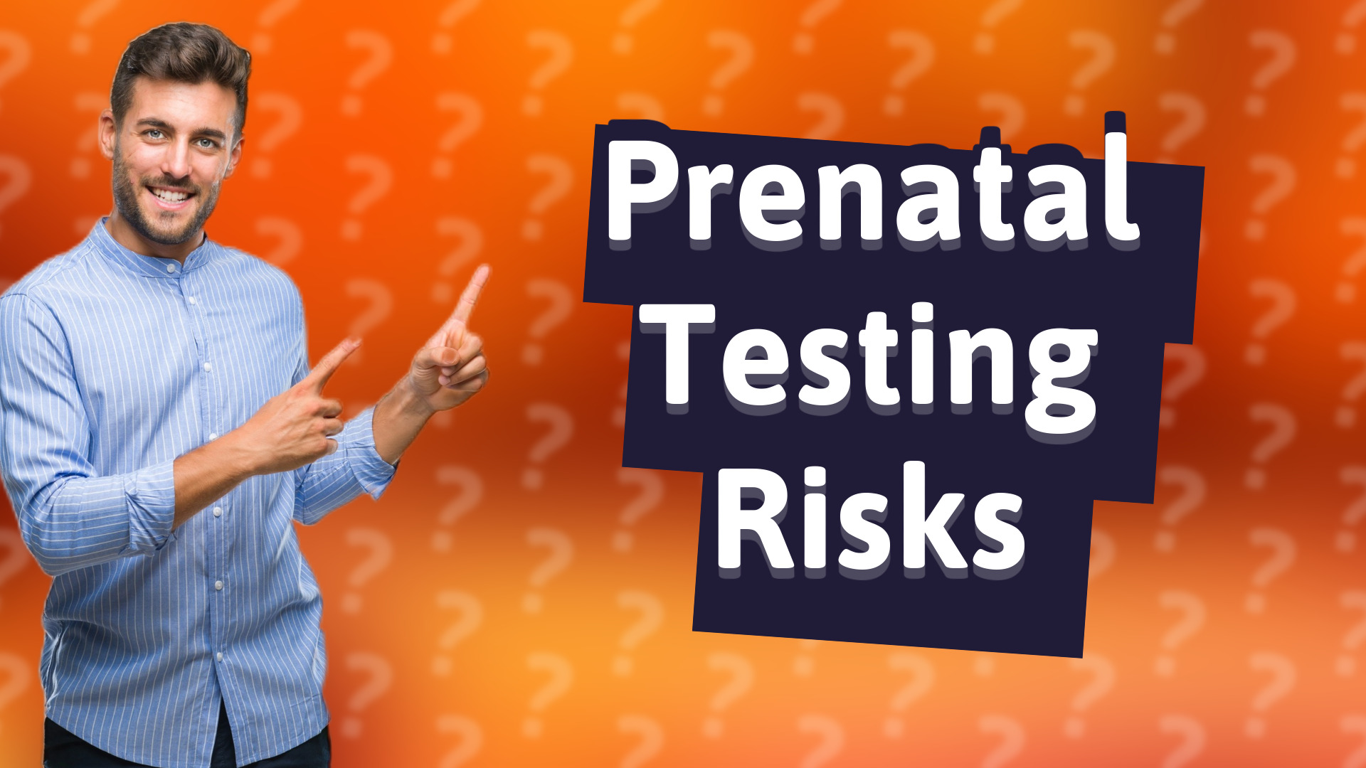 Prenatal Testing Risks