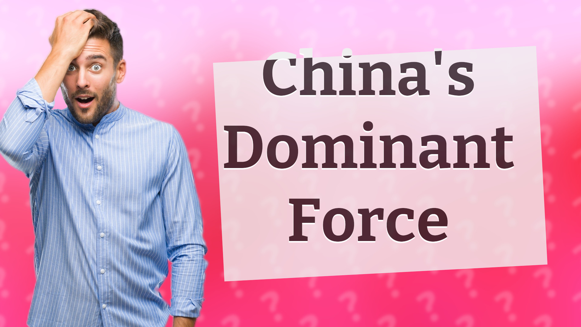 China's Dominant Force