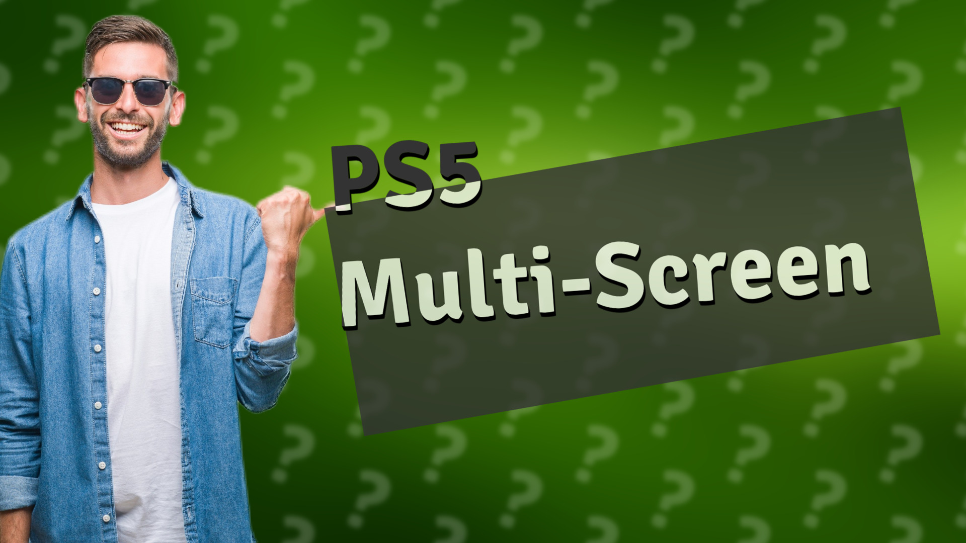 PS5 Multi-Screen