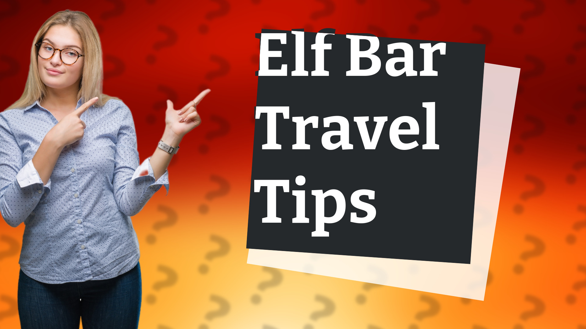 Elf Bar Travel Tips