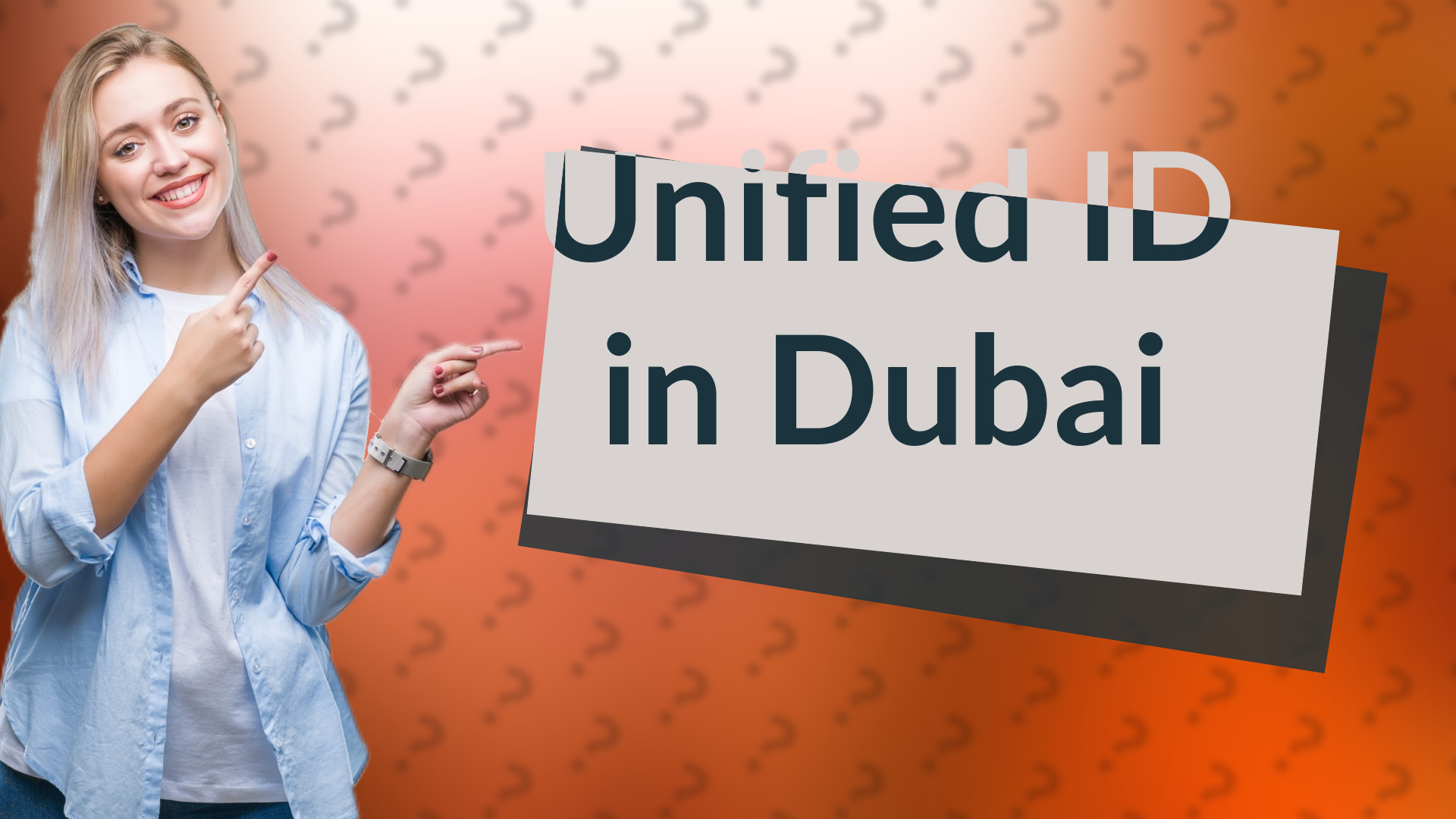 Unified ID in Dubai