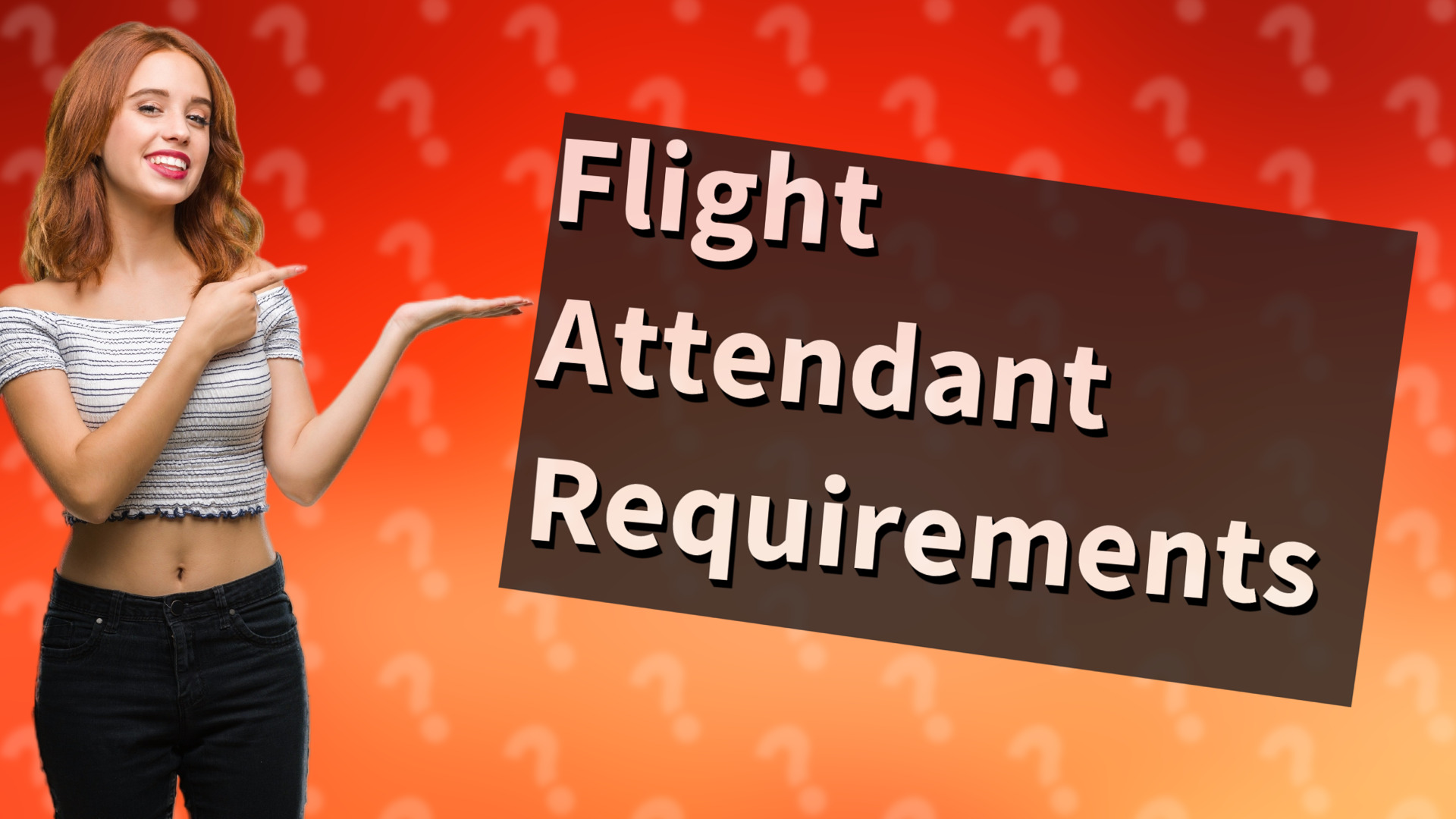 Flight Attendant Requirements