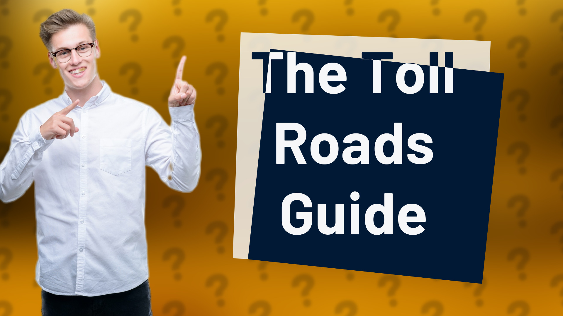 The Toll Roads Guide