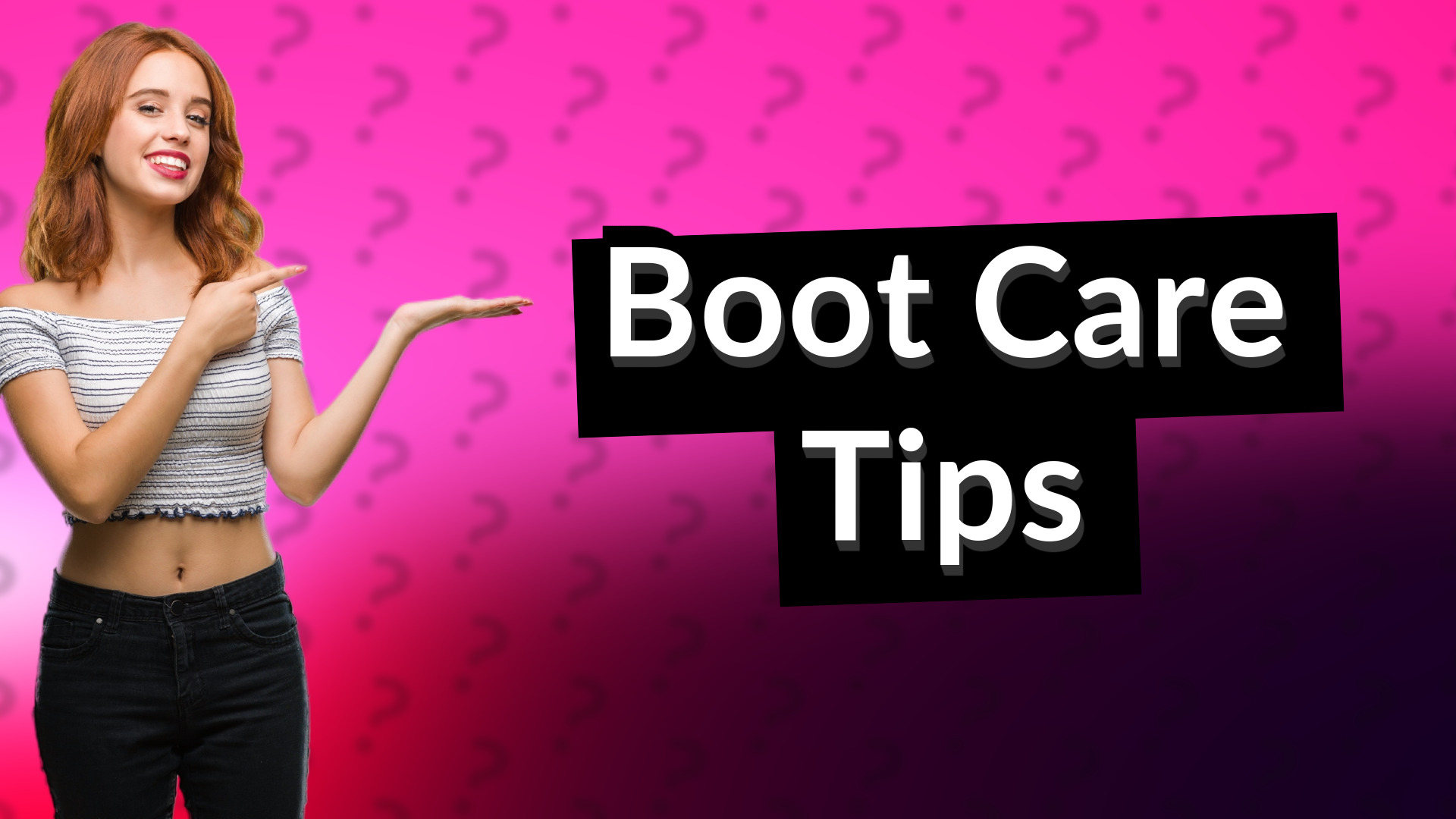 Boot Care Tips