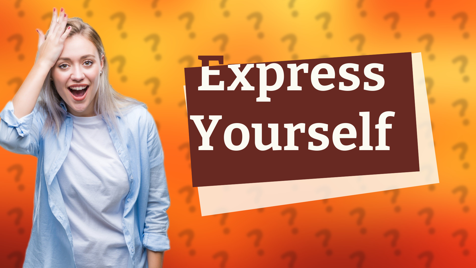 Express Yourself