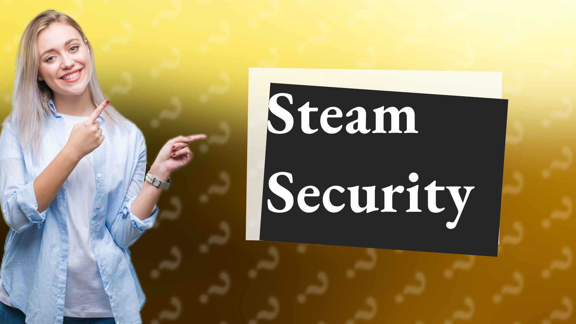 Steam Security
