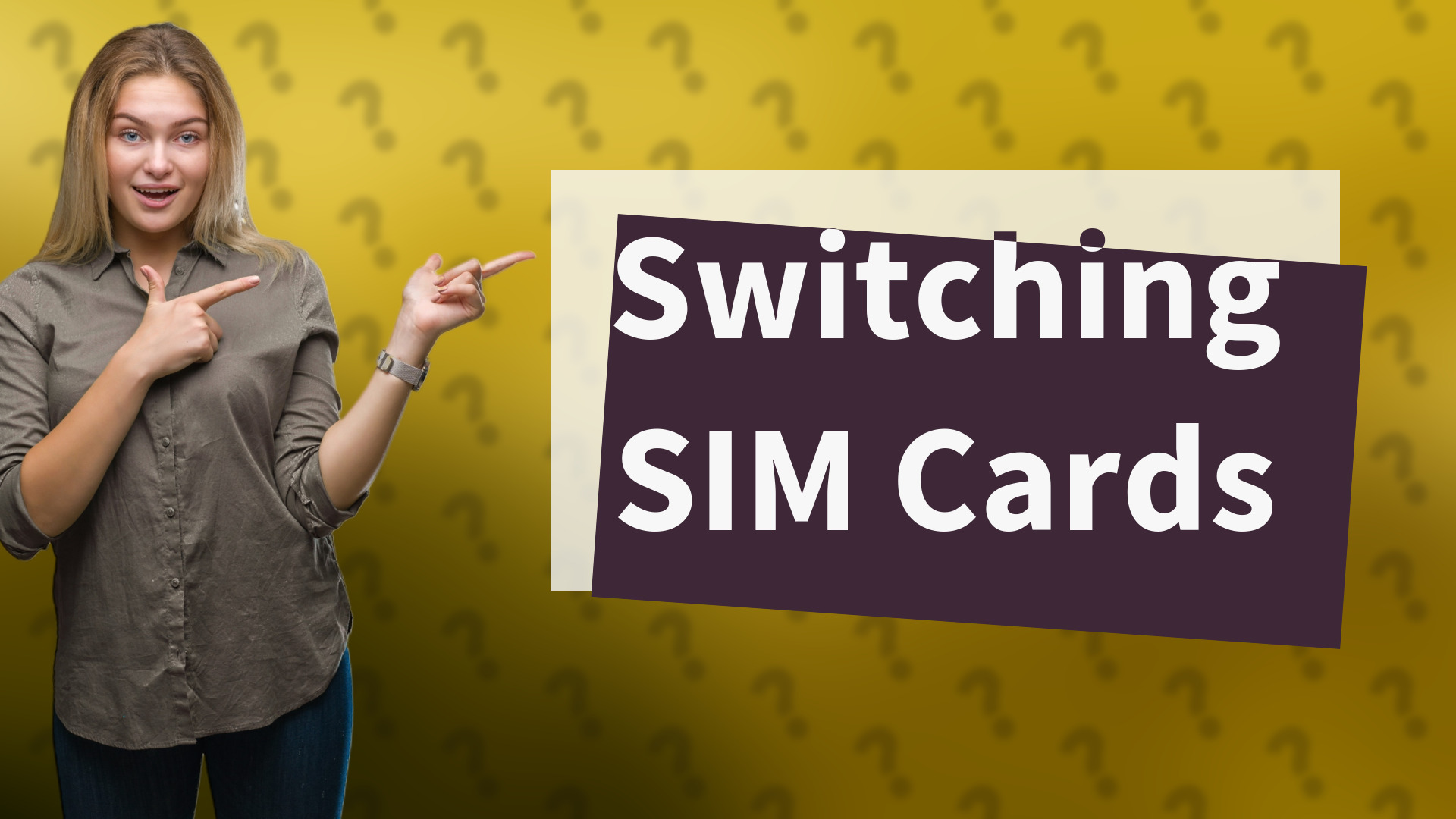 Switching SIM Cards