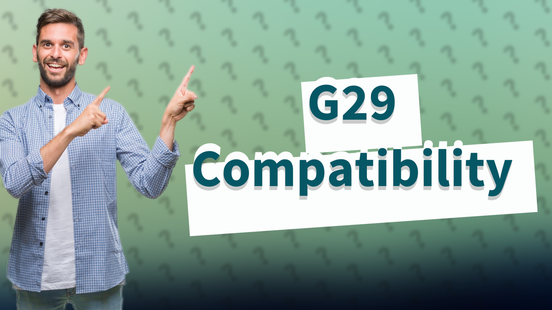 G29 Compatibility