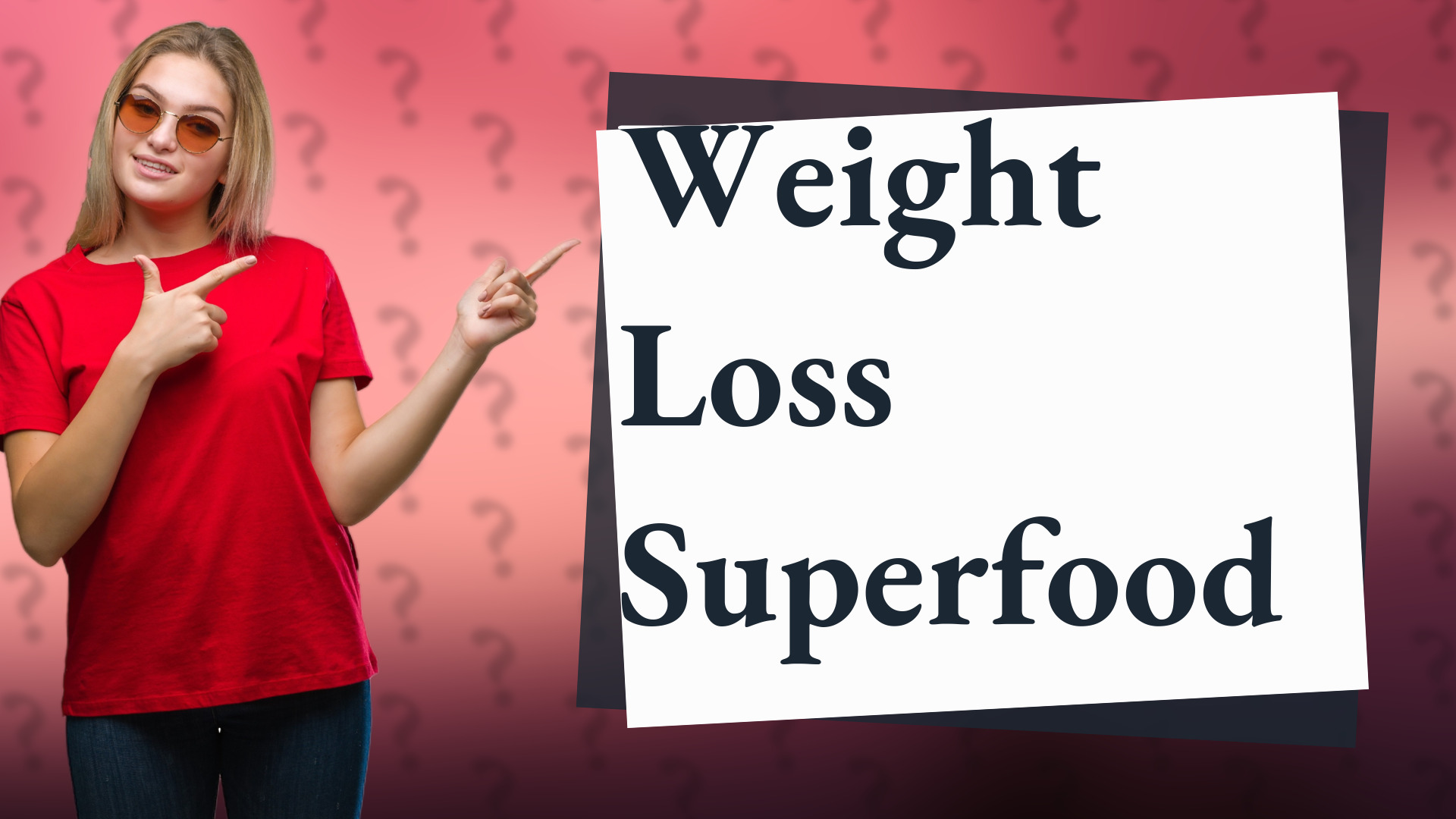 Weight Loss Superfood