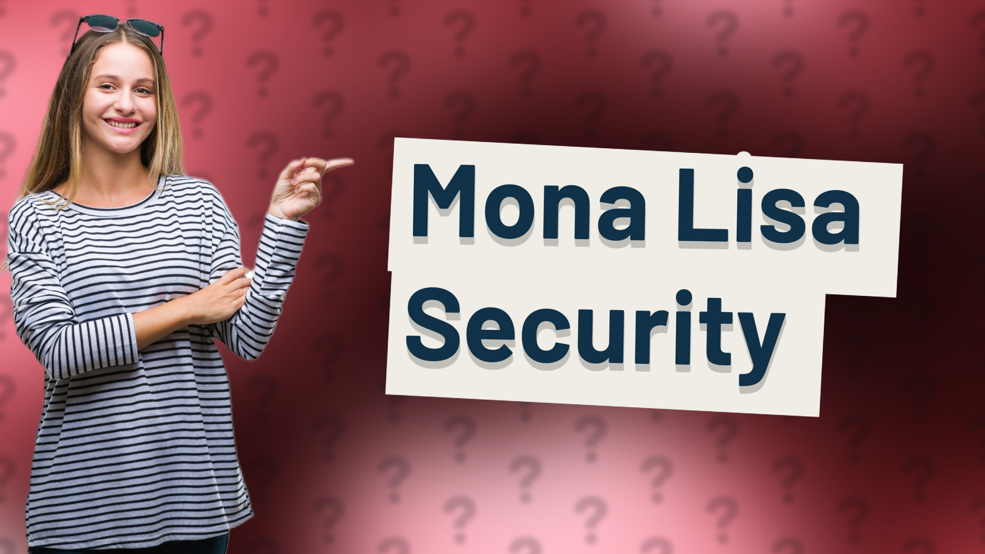 Mona Lisa Security