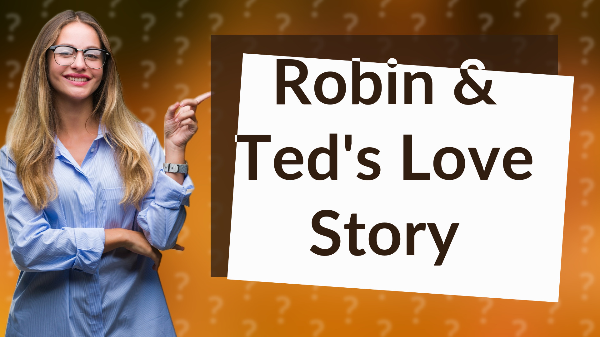 Robin & Ted's Love Story