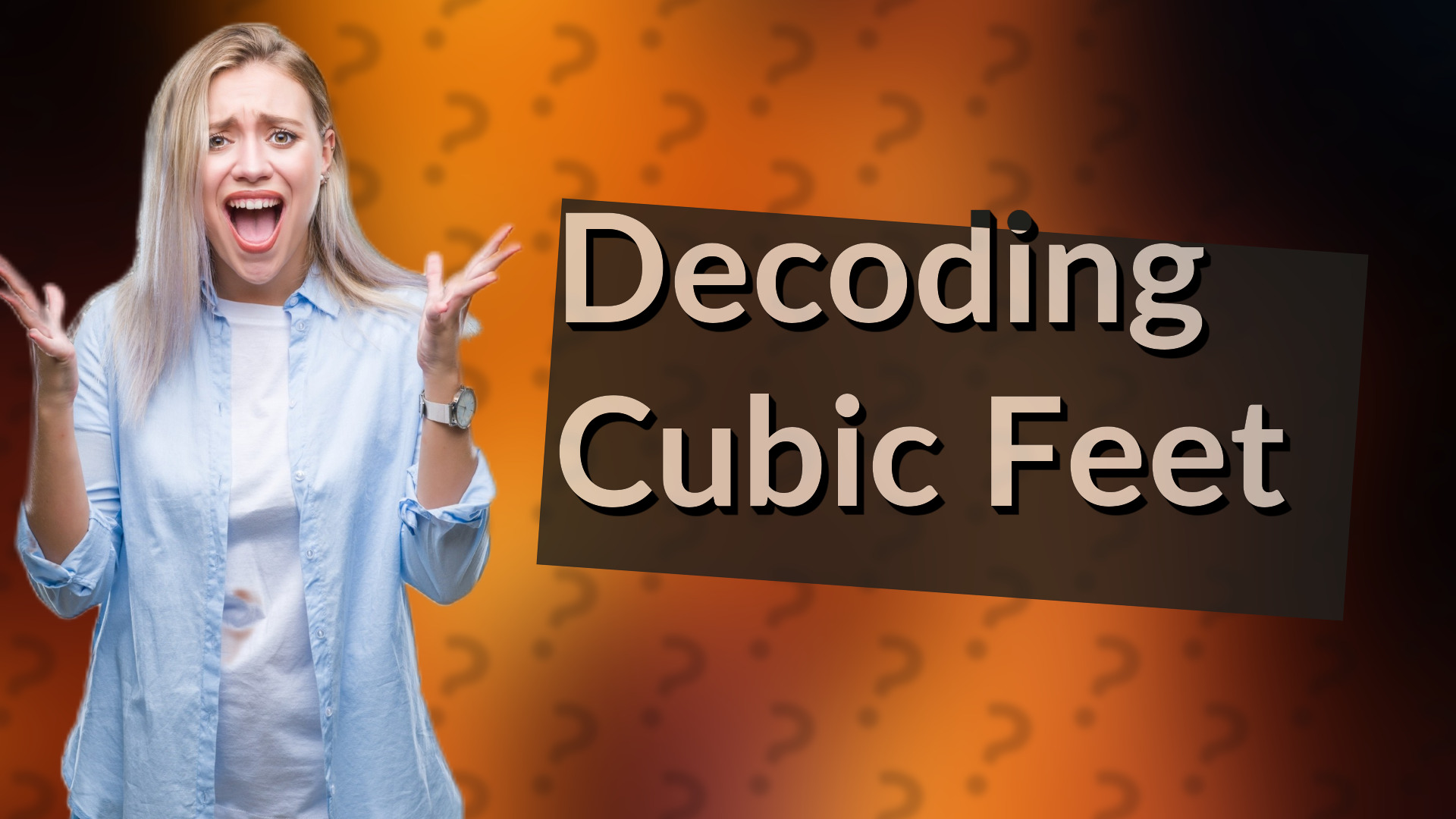Decoding Cubic Feet