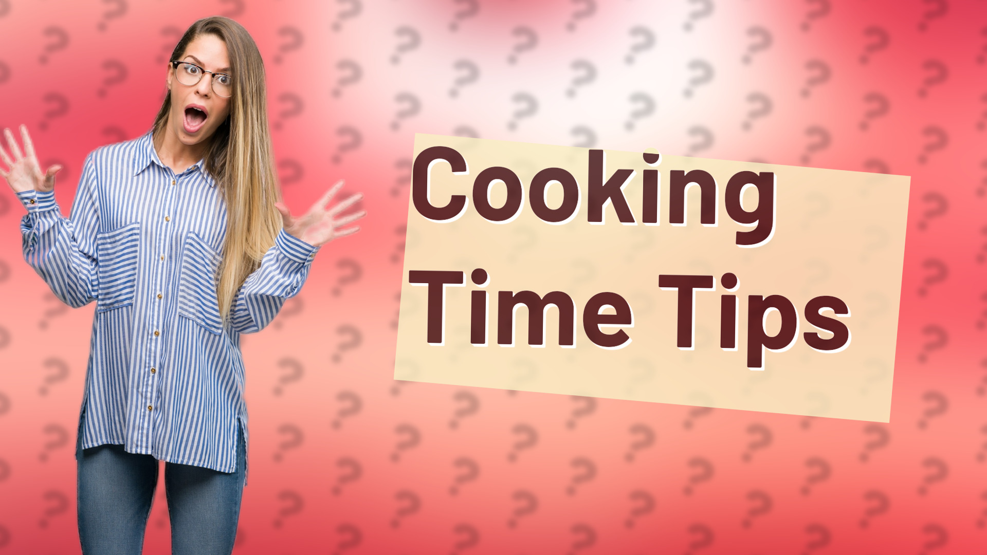 Cooking Time Tips