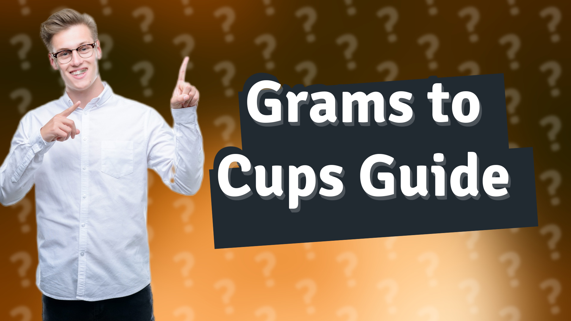 Grams to Cups Guide
