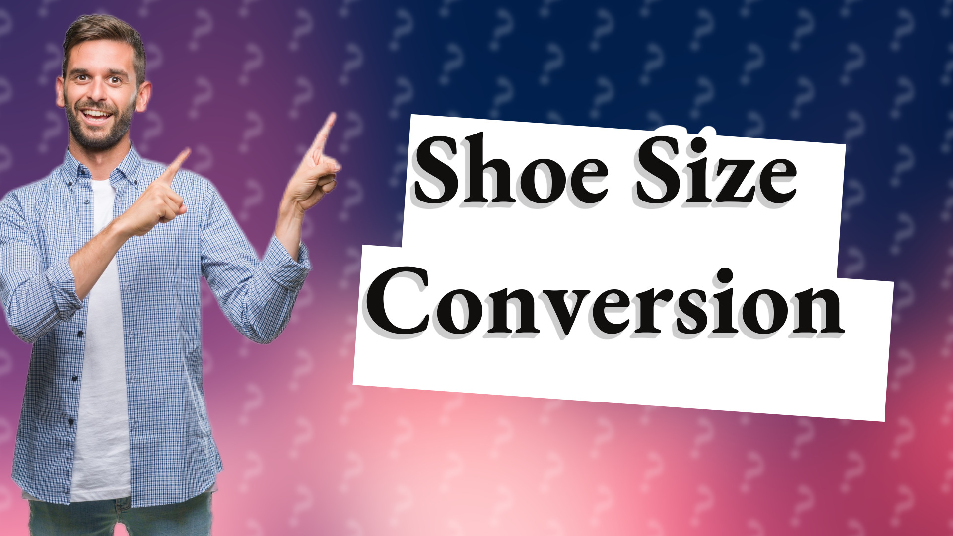 Shoe Size Conversion