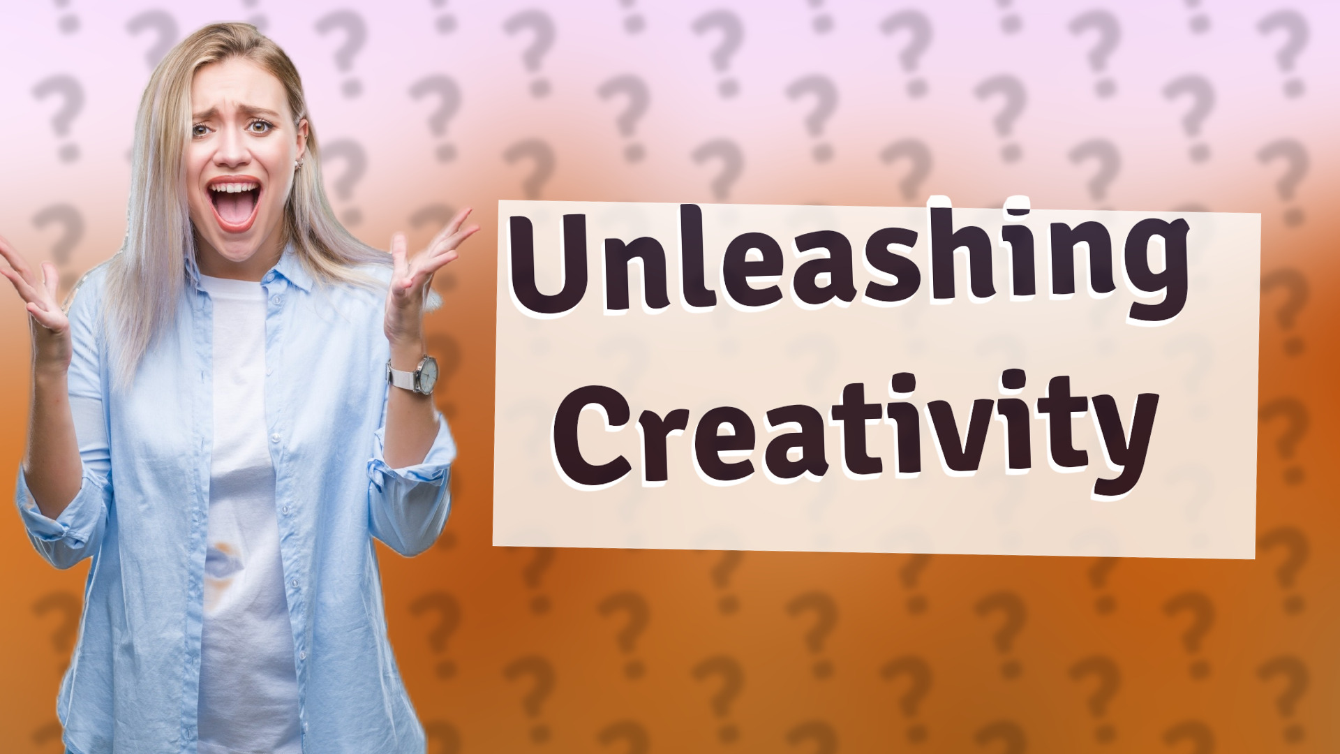 Unleashing Creativity