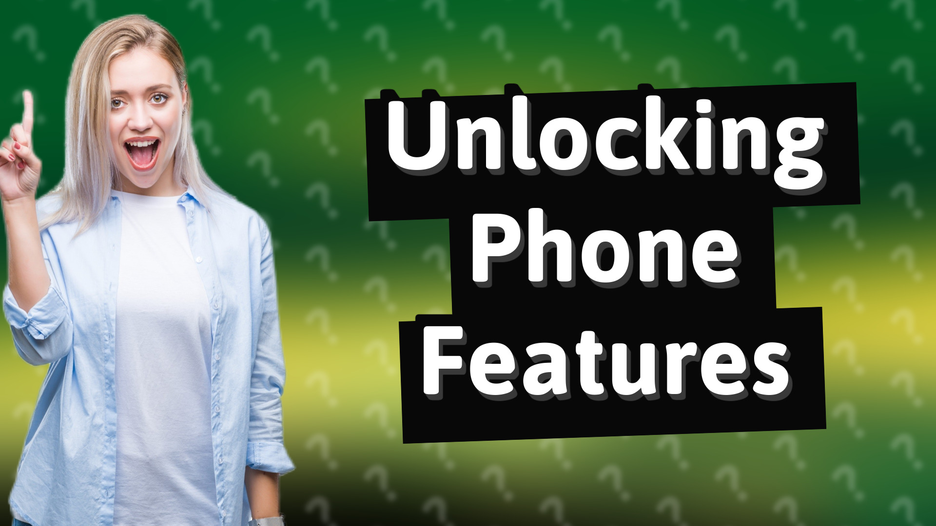 Unlocking Phone Features