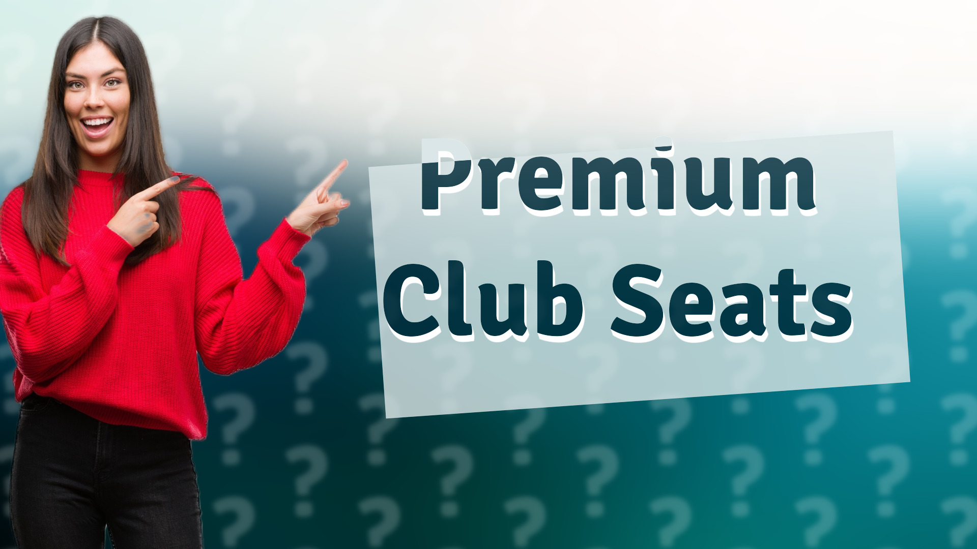 Premium Club Seats