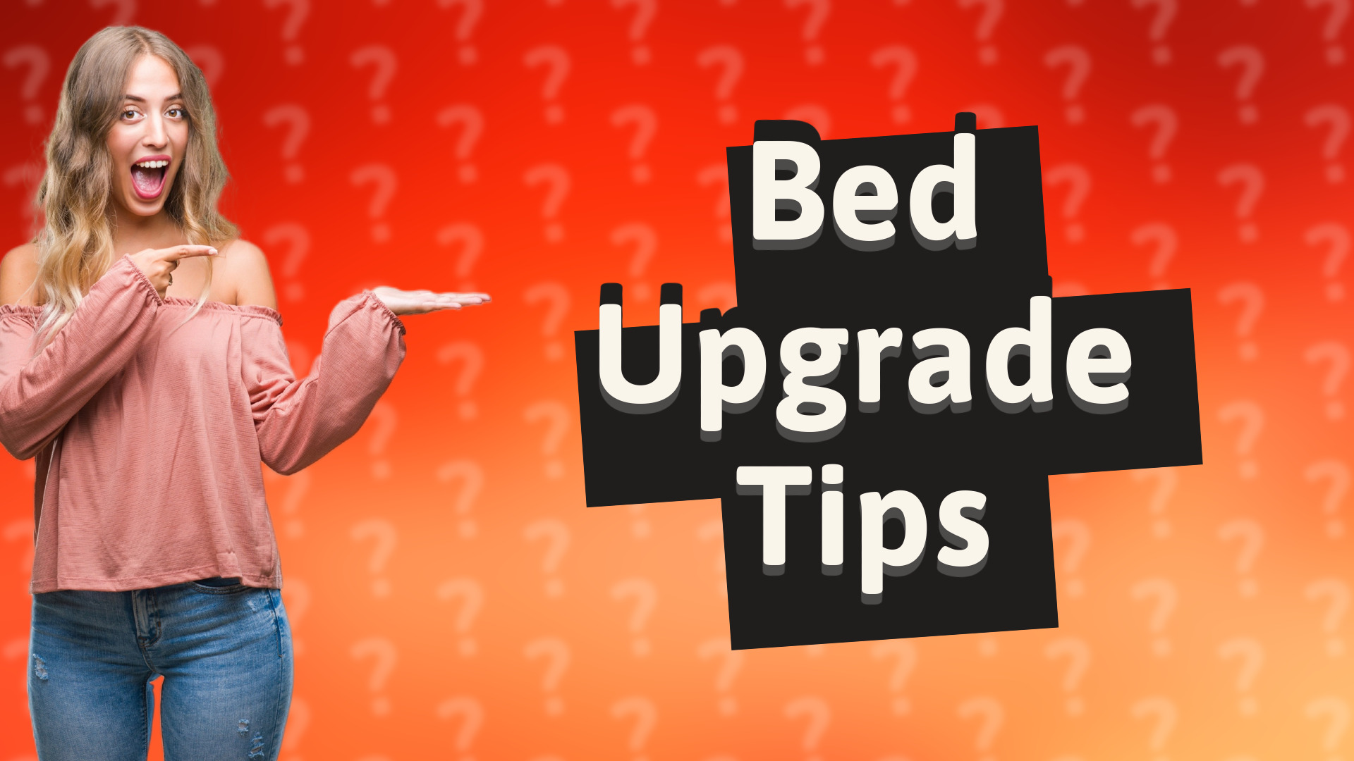 Bed Upgrade Tips