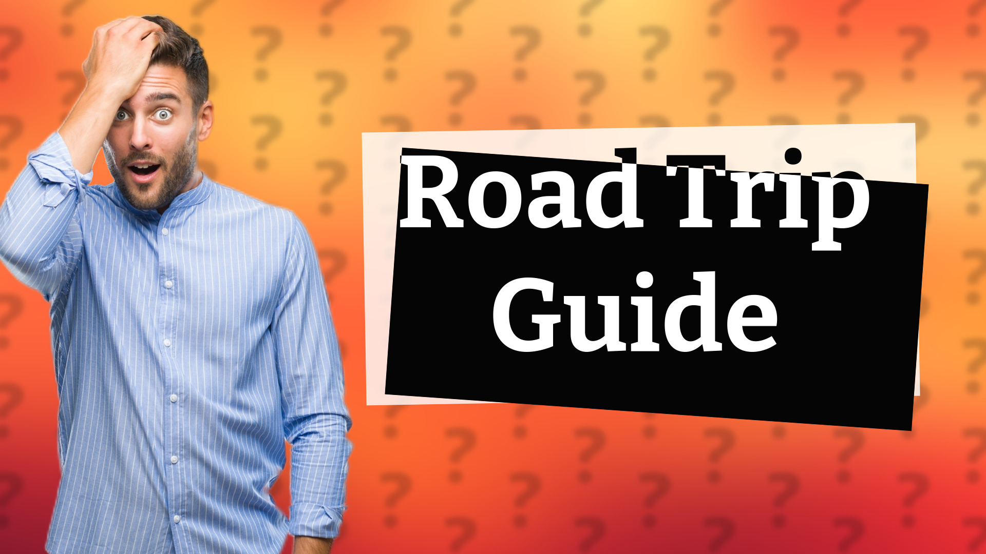 Road Trip Guide