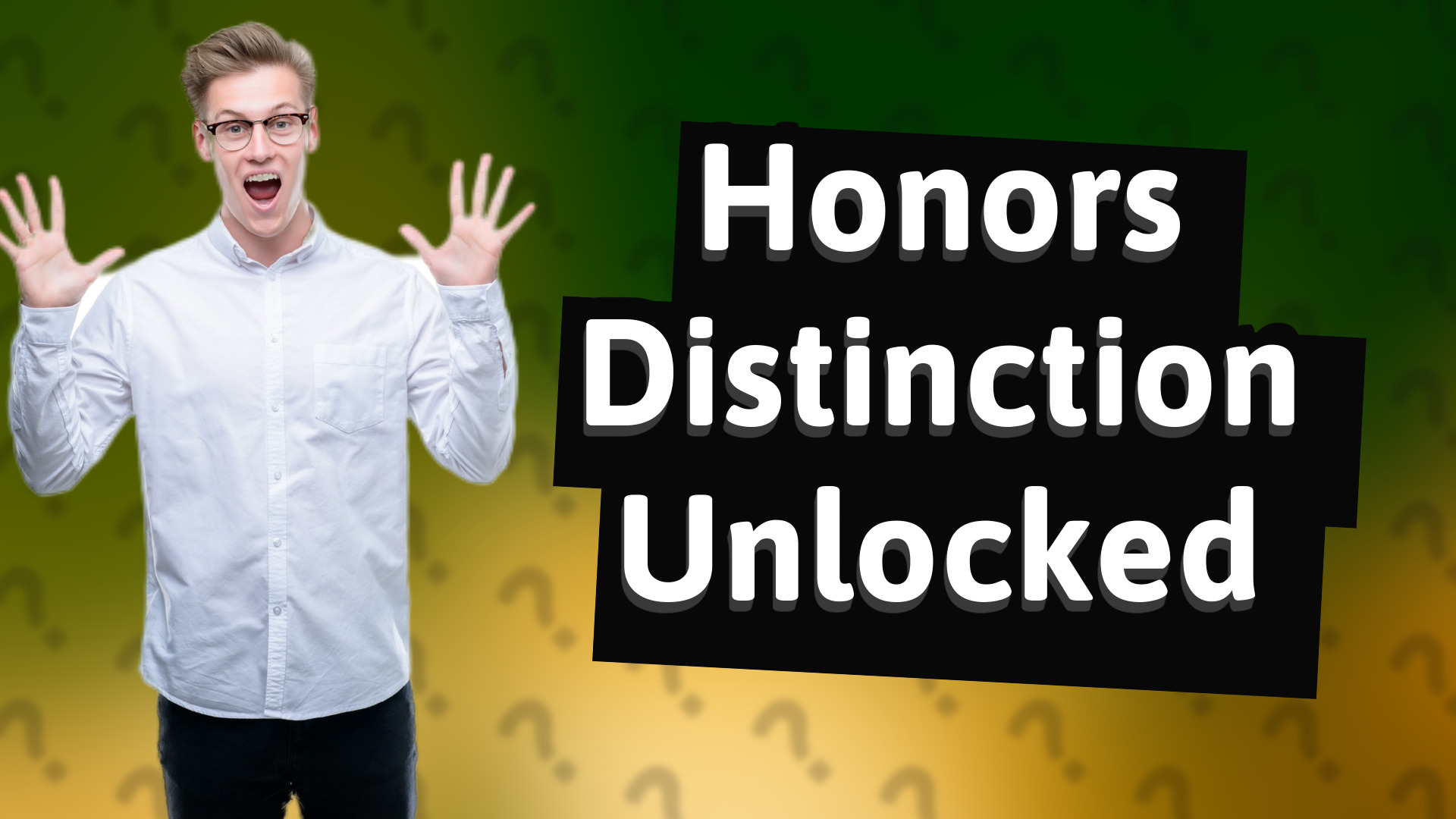 Honors Distinction Unlocked