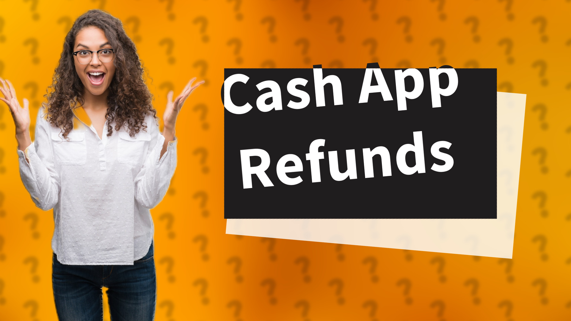 Cash App Refunds