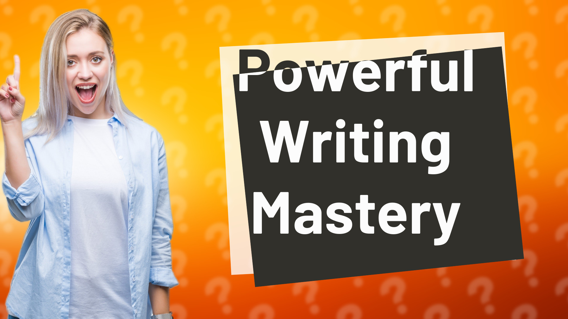 Powerful Writing Mastery